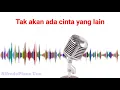 Download Lagu Tak Kan Ada Cinta Yang Lain - Dewa 19 ( Karaoke ) I Original Key