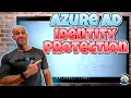 Microsoft Azure AD Identity Protection Deep Dive