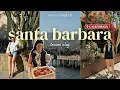SANTA BARBARA TRAVEL VLOG the first stop of our west coast road trip in the usa