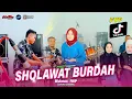 Lagu SHOLAWAT AL BURDAH - MAHARANI AND FRIENDS DI KOPLO ENAK BANGET