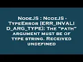 NodeJS NodeJS - TypeError ERR
