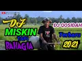 Lagu DJ QOSIDAH MISKIN TAPI BAHAGIA SLOW BASS GLER TERBARU 2021