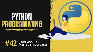 Python - Json Module Nested Structures