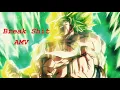 Download Lagu Jasiah- Break Shit Dragon Ball Super Broly Amv