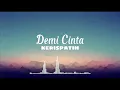 Download Lagu Kerispatih - Demi Cinta (Lirik)