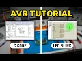 AVR Microcontroller Tutorial for Beginners LED Blinking with CodeVision Proteus Step by Step