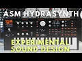 ASM Hydrasynth Experimental Sound Design Tutorial ft Hydrasynth Explorer