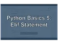 Python Elif Statements