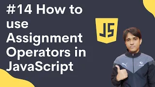 14 How to use Assignment Operators in JavaScript in Hindi Shubham Jangid