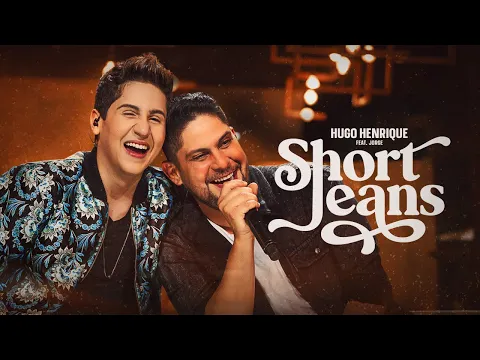 Clipe de Short Jeans - Hugo Henrique