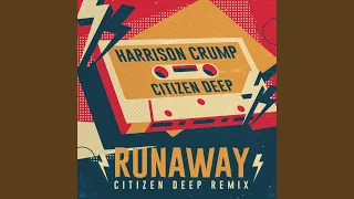 runaway citizen deep remix 