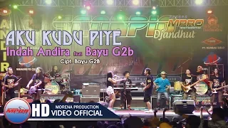 Download Indah Andira Feat Bayu G2b - Aku Kudu Piye | Dangdut [OFFICIAL] MP3