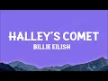 Billie Eilish Halley s Comet (Lyrics)