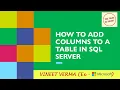 How to Add Columns to a Table SQL Server Database Design SQL Talks by VINEET