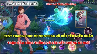Tuấn gaming online | LQMB | Test Trang Phục Momo Veera Và Đổi Tên Liên Quân | 1 Trận Đấu Gần 30 Phút