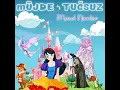 Pamuk Prenses - Müjde Tuğsuz