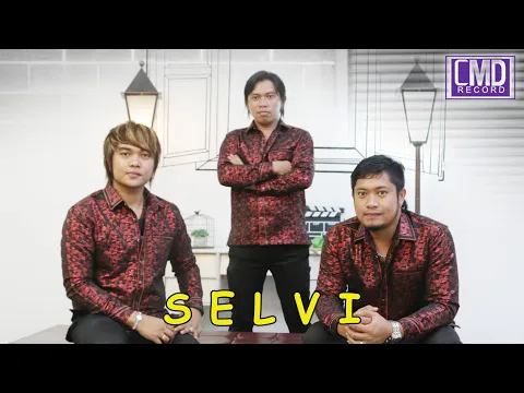 Download MP3 The Boy's Trio - Selvi (Pop Ambon Terpopuler) #Selvi Versi Bahasa Ambon