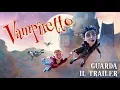 Video di VAMPIRETTO  - Trailer Ufficiale