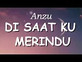 Download Lagu Anzu -  Aku Ingin Jawaban (Lirik Lagu )