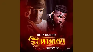 superwoman feat drizzyot 