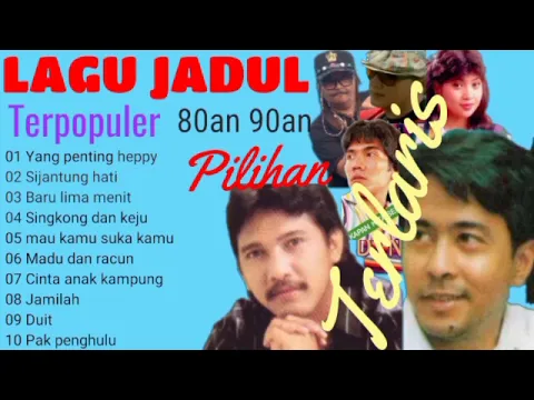 Download MP3 Lagu Jadul 80an - 90an terpopuler   Jamal mirdad, Rano karno, Ade putra, Ari wibowo