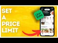 How to set a price limit on Uber Eats