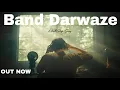 Download Lagu ZEN XO - BAND DARWAZE | Hindi Rap Song | 2025