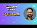Callbacks in Javascript