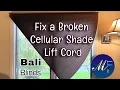 How to Fix a Broken Cellular Shade Lift Cord Bali Blinds