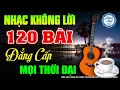 Lagu 120 Bài Nhạc Không Lời Buổi Sáng Đẳng Cấp Mọi Thời Đại   Hòa Tấu Rumba Guitar   Nhạc Cafe Buổi Sáng