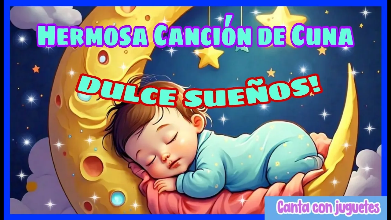 DULCE SUEÑOS-lo nuevo!-Canciones Infantiles para niños 2024/2025-A Fun and Colorful Song for Kids