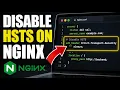 How to disable HSTS on your Nginx reverse proxy - Easy Tutorial