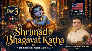 🔴 Live Day 3 - 495th Katha l Janmashtami Mahotsav l Texas - USA l Aug/Sep2026 l LalGovindDas