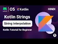 Kotlin String Interpolation in Hindi