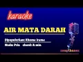 Download Lagu AIR MATA DARAH karaoke-Rhoma Irama