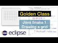Java Snake 1 Drawing a grid as game board