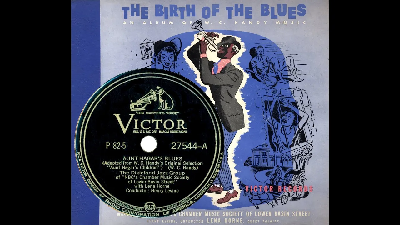 1941 Birth Of The Blues-Lena Horne & Henry Levine: 05 Aunt Hagar’s Blues (Lena Horne, vocal) 1941 Birth Of The Blues-Lena Horne & Henry Levine: 05 Aunt Hagar’s Blues (Lena Horne, vocal)