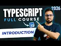TypeScript Tutorial - Introduction Why Learn TypeScript in 2026