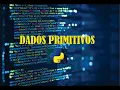 Aula 04 - Dados primitivos do PYTHON