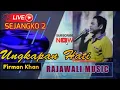 UNGKAPAN HATI | FIRMAN KHAN | RAJAWALI MUSIC | LIVE SEJANGKO II  OGAN ILIR | Wd\