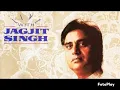USKE HOTHON PE KUCH KAPTA REH GAYA | JAGJIT SINGH 