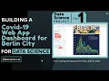 Data Science Project Building Covid-19 Web App Dashboard for Berlin City Part 1