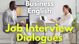 Job Interview Dialogues Grab Your Ideal Career Business English Learning 