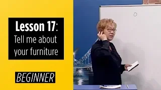 Beginner Levels Lesson 17 Tell Me About Your Furniture 