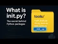 init py EXPLAINED Why Every Python Folder Needs It Coding Hives