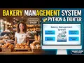 Bakery Management System in Python Tkinter Full Project Demo