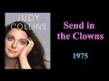 Judy Collins - Send in the Clowns (Complete version)