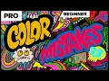 5 Color Fails Every Artist Must Avoid