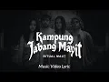Download Lagu Kampung Jabang Mayit - Music Video Lirik | Jangan Sebut Namanya | Rangkaspuna (4K Ultra HD)