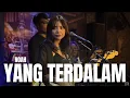 YANG TERDALAM - NOAH | TAMI AULIA #BAND #LINGLUNGKOPI